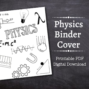 Physics Binder Cover Printable / Letter size / School binder cover / Teacher binder / Printout / PDF / Homeschool / Color Yourself / Science