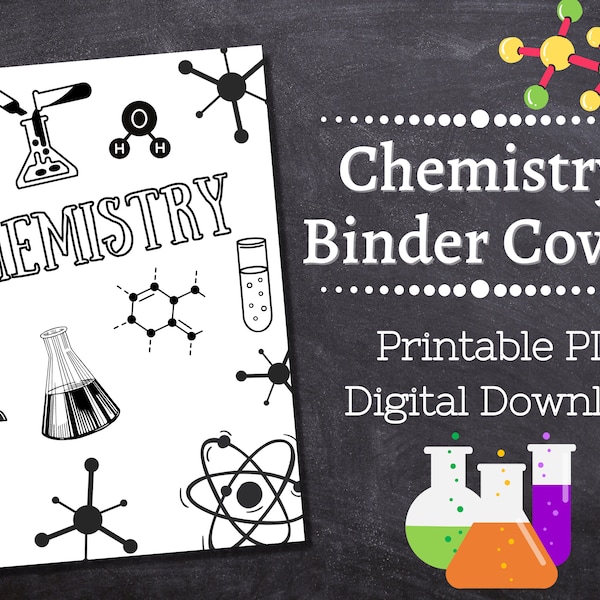 CHEMISTRY Binder Cover Printable / Letter size / School binder cover / Teacher binder / Printout / PDF / Science / Lab Science/ Sophomore