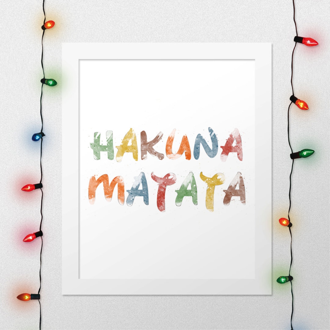 LION KING Hakuna Matata, Hakuna Matata, Lion King Quote, Lion King