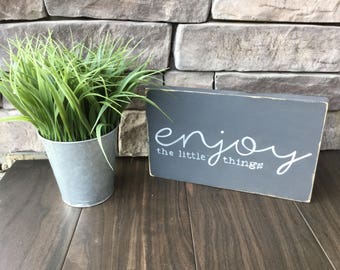 Enjoy the little things |  Quote Sign  |  Home Decor  |  Wood Sign