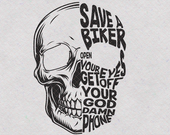 Save A Biker Open Your Eyes PNG/Svg, Biker, Biker Gift, Motorcycle Sublimated Printing/INSTANT DOWNLOAD/Png Printable/Digital Print Design