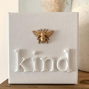 Bee Kind - 4x4 canvas art
