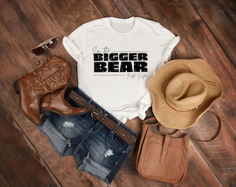 I&#39;m the bigger bear | PNG | SVG | CRICUT | Silhouette | Cut file