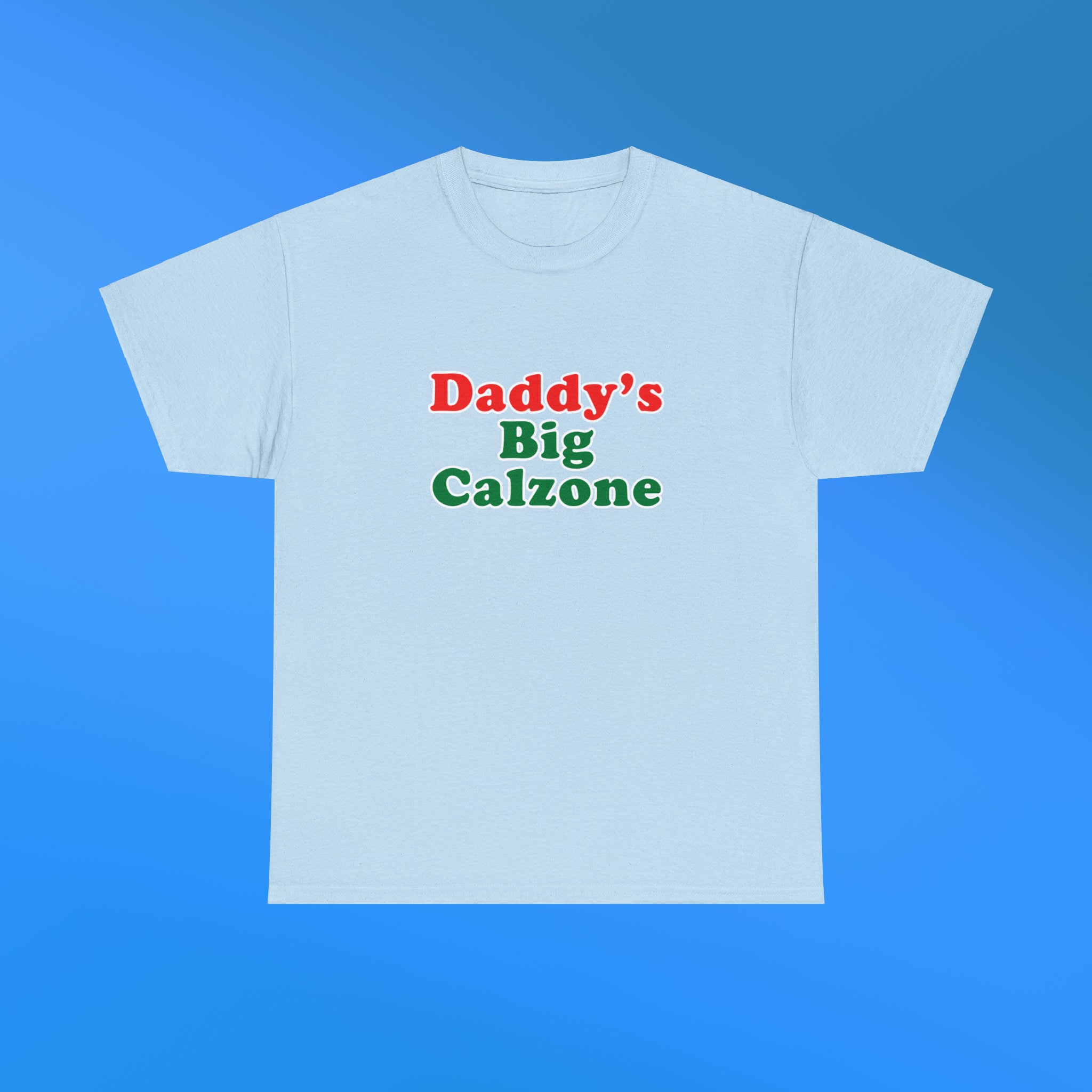 Daddy s Big Calzone Unisex Heavy Cotton Tee Italian Ironic Iconic Shirt Y2K New York City Little Italy Canal Mulberry Street Funny Meme Etsy Canada