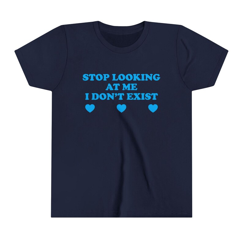 Stop Looking at Me I Don't Exist Baby Tee Short Sleeve Crop Top Y2K