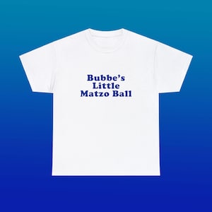 Bubbe's Little Matzo Ball Unisex Heavy Cotton Tee Jewish Family Funny Cute Hanukkah Parody Gift Meatball New York City Little Italy Shirt