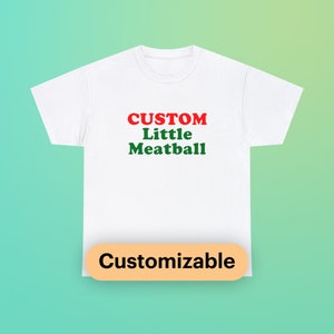 Camiseta unissex de algodão pesado CUSTOM Mommy's Little Meatball, irônica italiana, da cidade de Nova York, Little Italy, Canal Mulberry Street, camiseta engraçada, presente de meme