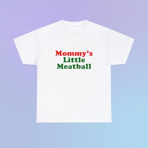Mommy's Little Meatball Unissex Camiseta Pesada de Algodão Italiano Irônico Camisa Icônica Y2K NYC Little Italy Canal Mulberry Street Engraçado Presente Moderno