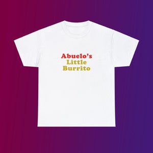 Abuelo's Little Burrito Unissex Camiseta Pesada de Algodão Hispânica Herança Família Latina Engraçado Bonito Paródia Presente Presente Almôndega Camisa da cidade de Nova York