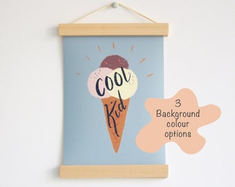 Cool Kid, Positive Affirmation print, Kid's Poster, Children's print, Affirmations Poster, Colourful, Affirmation Wall Art, Icecream