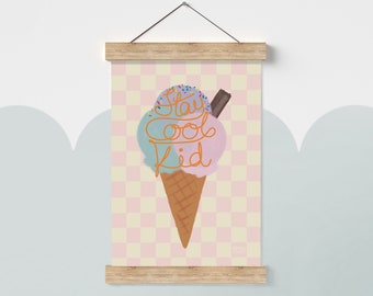 Stay Cool Kid Poster, Positive Affirmation print, checker board, Affirmations Poster, Affirmation Wall Art, Icecream, Colourful Design