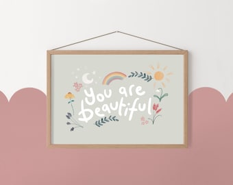 You Are Beautiful Print, Flower Poster, Pretty Floral, kid’s Affirmation, Positive Affirmation, Children’s Wall Art, Boho Kid’s, Scandi