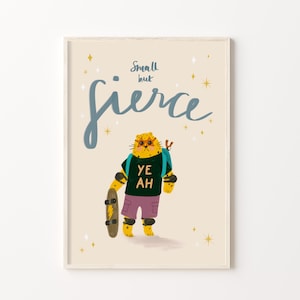 Small But Fierce Boys/Tomboys Print, Positive Affirmation Print, Kinder Poster, Kinderwandkunst, Affirmation Poster, Skateboarding