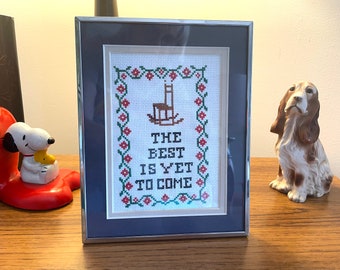 Vintage The Best Is Yet To Come Cross Stitch, Handmade Nostalgic Cross Stitch, Completed Framed Cross Stitch, Rocking Chair Cross Stitch