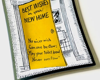 Vintage Humorous Glass House Warming Card, Houze Art Trinket Dish, Houze Art Snack Tray, Vintage Occasional Dish, 60's Humorous Ashtray