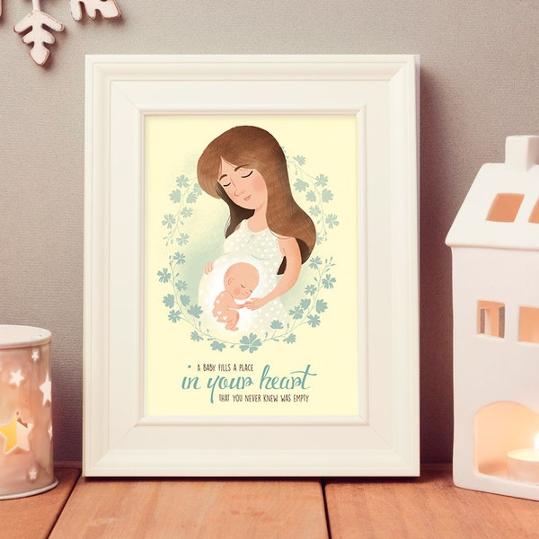 Pregnancy poster - A baby fills a place in your heart you never knew was empty - pregnancy print - mom to be - newmom - new baby - baby love