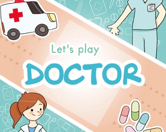 DOCTOR ACTIVITY BOOK, printable doctor game, play pretend to be a doctor, nurse, worksheets, homeschool, preschool, doctor game kids
