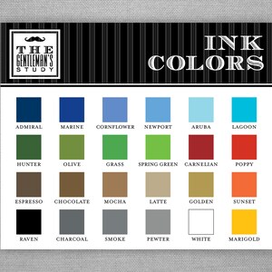 May include: A chart of ink colors with the title "Ink Colors" and the logo "The Gentleman's Study". The chart shows 12 rows of color swatches with the names of each color listed below the swatches. The colors include: Admiral, Marine, Cornflower, Newport, Aruba, Lagoon, Hunter, Olive, Grass, Spring Green, Carnelian, Poppy, Espresso, Chocolate, Mocha, Latte, Golden, Sunset, Raven, Charcoal, Smoke, Pewter, White, and Marigold.