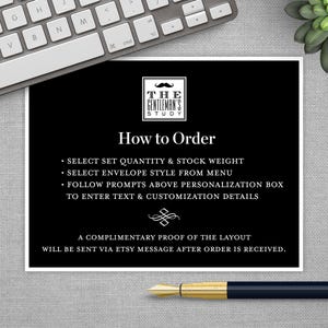 May include: Black and white image with instructions on how to order custom stationery. The text reads "The Gentleman's Study" and "How to Order". The instructions include selecting the quantity, stock weight, envelope style, and personalization details.