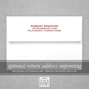 May include: White envelope with a red return address label that reads "ROBERT SPENCER, 125 SEABREEZE LANE, PALM BEACH, FLORIDA 33480". The text "optional return address imprinting" is printed below the label in black. The text "MATCHING LETTERING & INK - PRINTED ON ENVELOPE FLAP" is printed below the text "optional return address imprinting". The text "THE GENTLEMAN'S STUDY" is printed below the text "MATCHING LETTERING & INK - PRINTED ON ENVELOPE FLAP".