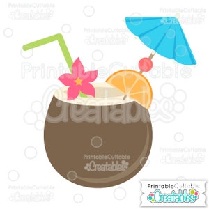 May include: A brown coconut cocktail with a pink flower, orange slice, blue umbrella, and green straw. The drink is garnished with a cherry. The image includes the text "PrintableCuttable Creatables".