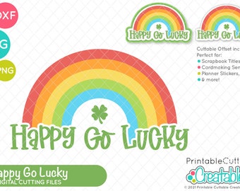 Happy Go Lucky SVG File for Cricut Cut File T199 - St. Patrick's Day svg - St. Paddy's Day svg - Rainbow Svg File - Lucky Clover Svg