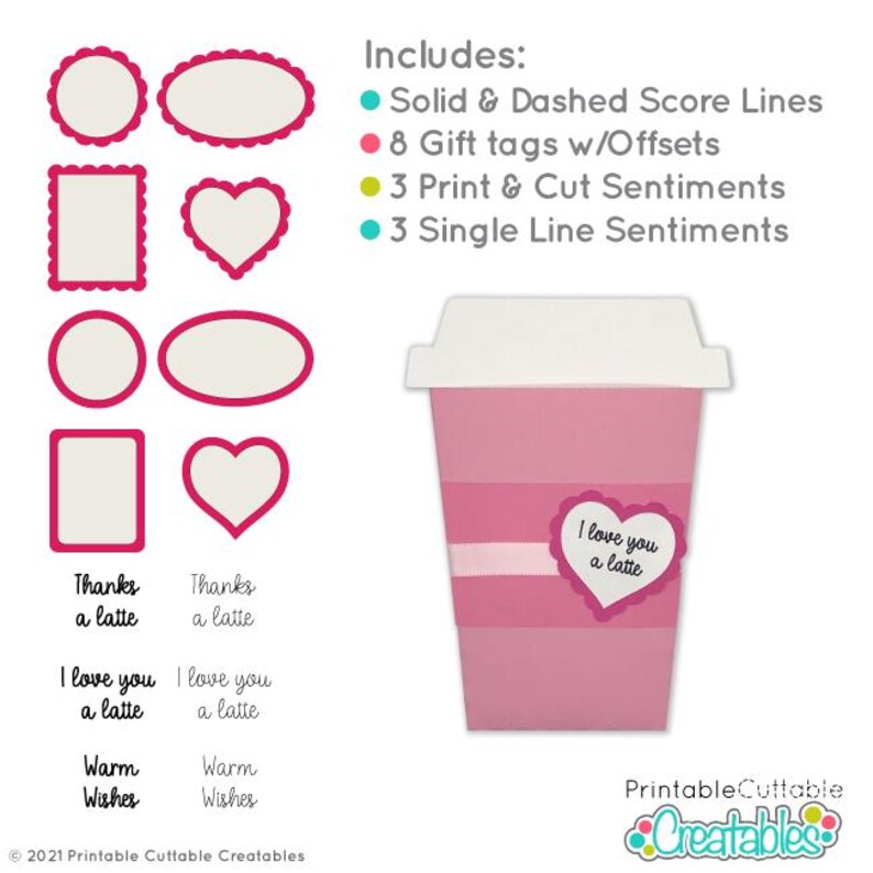 May include: Printable cut-out design for a coffee cup gift box. The design includes a pink coffee cup with a white lid, a heart-shaped gift tag that says "I love you a latte", and a variety of shapes and sentiments for decorating the box.