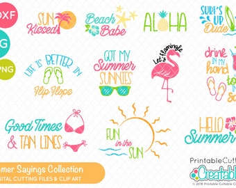 May include: A collection of 12 summer-themed digital cut files and clip art. The designs feature phrases like "Sun Kissed", "Beach Babe", "Got My Summer Sunnies", "Life is Better in Flip Flops", "Good Times & Tan Lines", "Surf's Up Dude", "Let's Flamingle", "Drink in My Hand Toes in the Sand", "Fun in the Sun", and "Hello Summer".