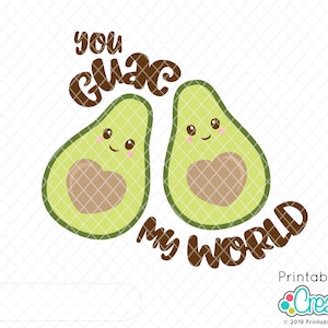 You Guac My World Avocado SVG Cut File & Clipart E442 - SVG DXF Dateien für Silhouette + Cricut - beinhaltet limitierte kommerzielle Nutzung!