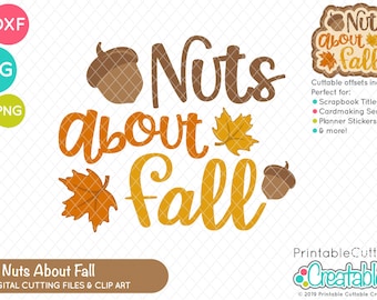 Nuts About Fall SVG File & Clipart T128 - Autumn SVG File | Fall SVG Cut File for Cricut + Silhouette - Limited Commercial Use