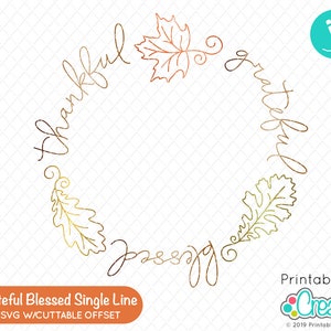 Dankbare Dankbare Gesegnete Single Line SVG Kreis Rahmen SK-015- Folien Quill | Skizzenstifte | Infusible Tintenstifte | Gravur | Prägung