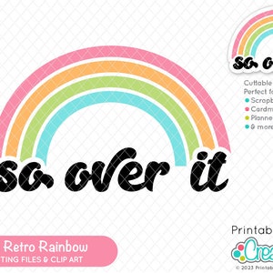 So Over It Retro Rainbow SVG-bestand voor Cricut & Silhouette T312 - Funny Retro SVG Cut File voor Cricut Silhouette