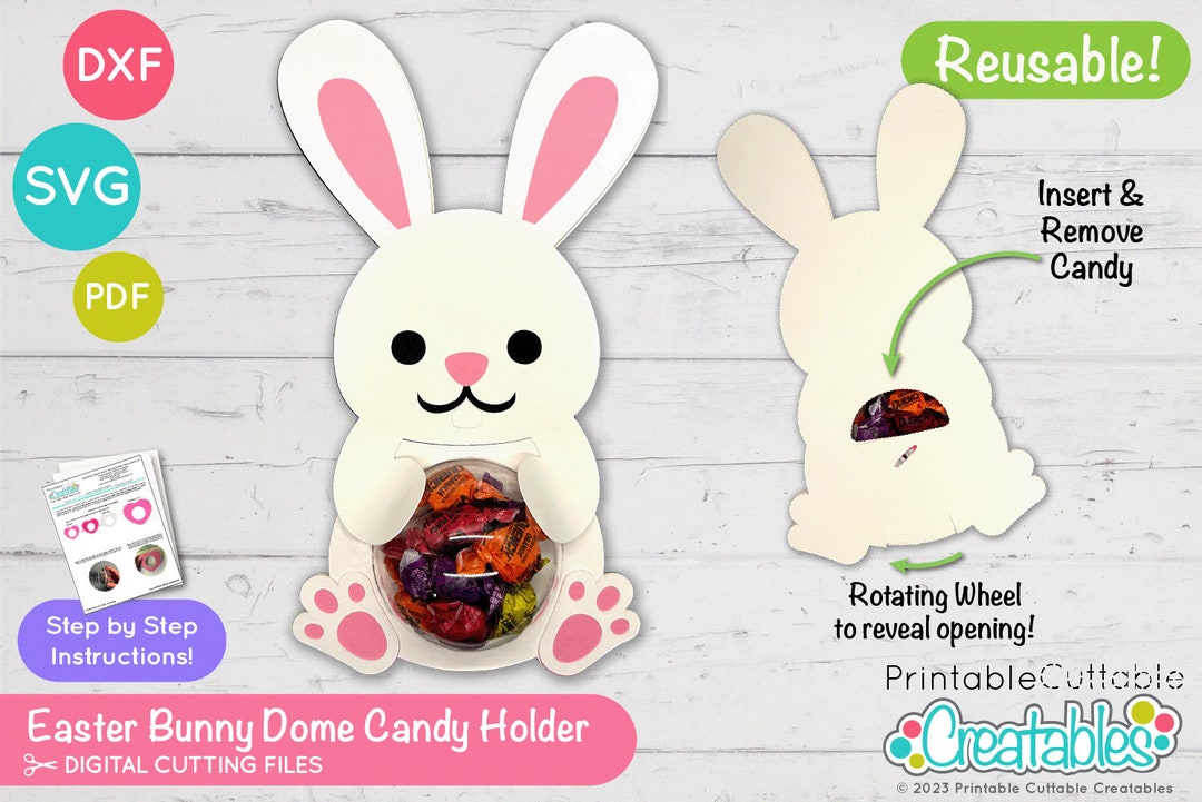 Easter Bunny Dome Candy Holder SVG File D124 - Svg Dxf & Pdf - Sweet ...
