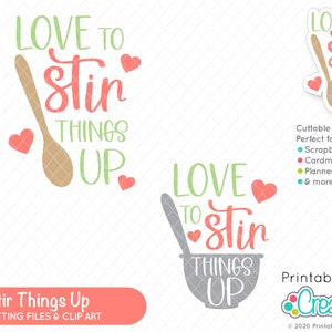 Adoro agitar as coisas SVG Cut File T181 - svg, dxf, printable png - Baking svg Kitchen svg Kitchen Phrase svg Cooking svg