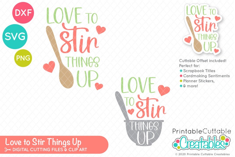 Love to Stir Things up SVG Cut File T181 Svg Dxf Printable Etsy