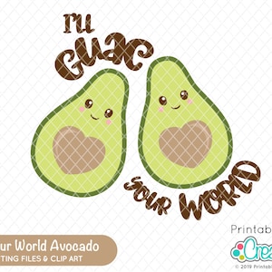 I'll Guac Your World Avocado SVG Cut File & Clipart E442C - Avocado SVG Dateien für Cricut - Guac SVG