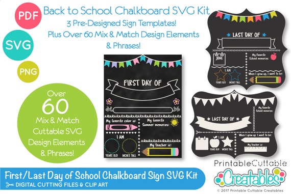 Download First Day Of School Chalkboard Sign Svg Cut File Kit D008 3 Etsy