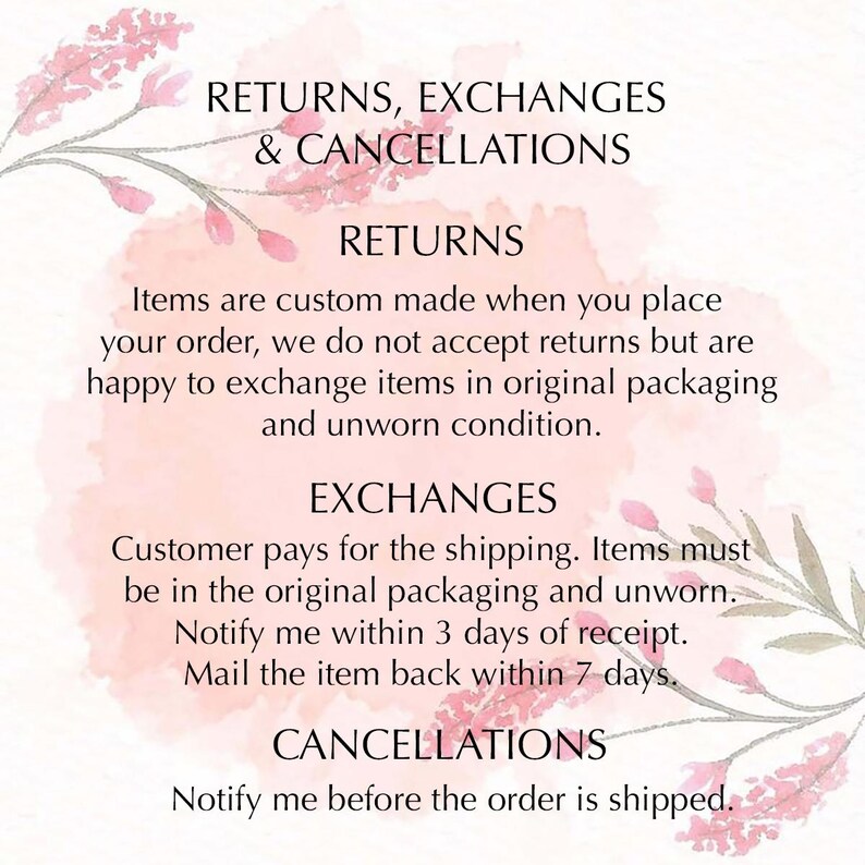 Peut inclure: Une carte informative blanche avec des accents floraux aquarelle roses pr&eacute;sentant le texte : RETURNS, EXCHANGES & CANCELLATIONS. Elle indique que les articles personnalis&eacute;s ne sont pas retournables mais &eacute;changeables s'ils sont non port&eacute;s et dans leur emballage d'origine.