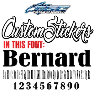 Custom Vinyl Decals and Stickers Bernard Font  Wall  Auto  Boat  Sign  Window Business