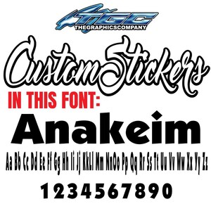 Custom Vinyl Decals and Stickers Anakeim Font  Wall  Auto  Boat  Sign  Window Business