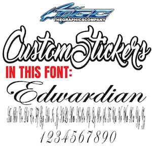 Custom Vinyl Decals and Stickers Edwardian Font  Wall  Auto  Boat  Sign  Window Business