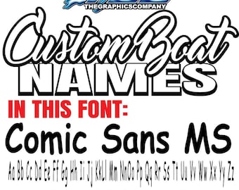 Custom Boat Namen Vinyl Stickers en Stickers Comic Sans MS Font Quantity (1) sticker