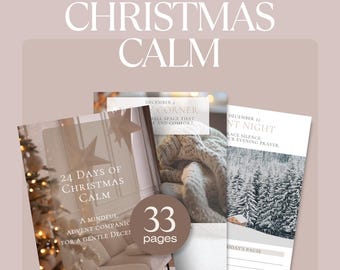 Può includere: Una pila di tre libri con il titolo "24 Days of Christmas Calm" in una morbida palette di colori neutri. I libri presentano immagini di un albero di Natale, una coperta accogliente e una foresta innevata. Il testo "33 pagine" è anche visibile.
