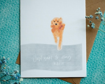 Just Want to Say Hello  - Keep in Touch, Thinking of You, Friendly Greeting Card, Everyday Encouragement