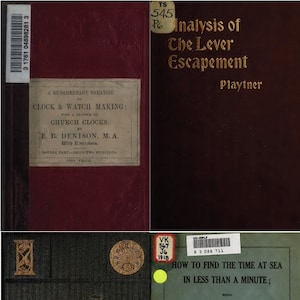 Può includere: Tre copertine di libri vintage con lettere dorate. Il libro in alto è color granata con il titolo "A Rudimentary Treatise on Clock & Watch Making: With a Chapter on Church Clocks. By E. B. Denison, M.A.". Il libro al centro è verde scuro con il titolo "Modern Methods in Horology. Grant Hood". Il libro in basso è verde con il titolo "How to Find the Time at Sea in Less Than a Minute; Being New and Accurate Methods, With Specially Adapted Tables. By A. C. Johnson, R.N. Author of "On Finding the Latitude and Longitude in Cloudy Weather," &c. Sixth Edition. London: Published by J.D. Potter, 141 Minories, E.L. 1910. All Rights Reserved. Three Shillings."