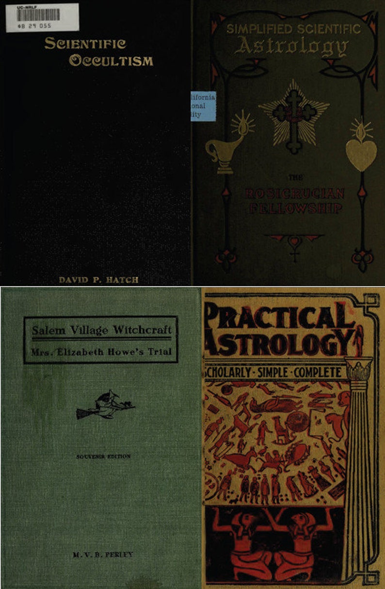 K&ouml;nnte beinhalten: Eine Collage aus vier Buchumschl&auml;gen. Der obere linke Umschlag ist schwarz mit goldenen Lettern, die "Scientific Occultism" und "David P. Hatch" lauten. Der obere rechte Umschlag ist gr&uuml;n mit goldenen Lettern, die "Simplified Scientific Astrology" und "The Rosicrucian Fellowship" lauten. Der untere linke Umschlag ist gr&uuml;n mit goldenen Lettern, die "Salem Village Witchcraft Mrs. Elizabeth Howe's Trial" und "Souvenir Edition" und "M. V. B. Perley" lauten. Der untere rechte Umschlag ist goldfarben mit roten Lettern, die "Practical Astrology" und "Scholarly Simple Complete" lauten.