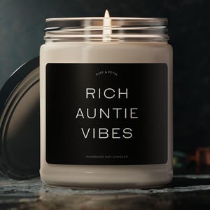 Rich Auntie Vibes Soy Scented 9oz. Candle, Luxury Candle, Gift for Her, Home Decor, Self Care, Christmas Gift, Birthday Gift, Gift for Aunt