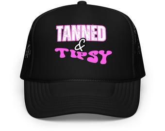 Hot Pink Tanned & Tipsy foam trucker hat