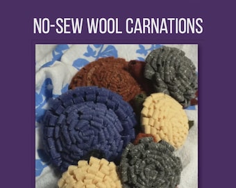 Worthwhile Goods: No-Sew Wool Carnations - PDF Download