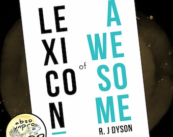 Lexicon of Awesome | A Melancholic Dad's Spiritual Journey to a World of Better Words